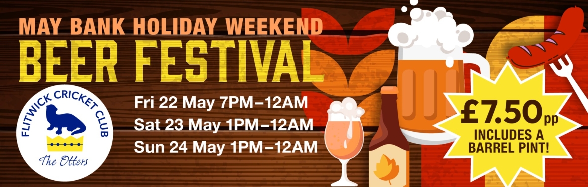 Join us for FCC's May Bank Holiday BEER FESTIVAL & FAMILY FUN DAY! Beer Festival Tickets are £7.50 (includes your first Barrel Pint!) from Friday 22nd to Sunday 24th May