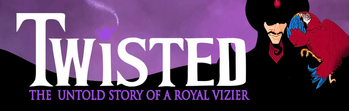 TWISTED: The Untold Story of a Royal Vizier