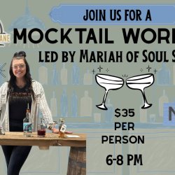 Mocktail Workshop with Mariah of Soul Spirits