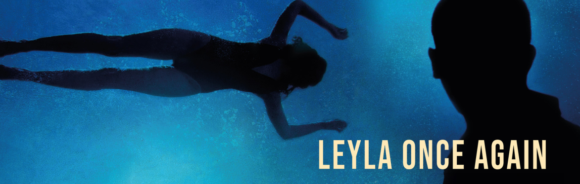 Film Screening: Leyla Once Again