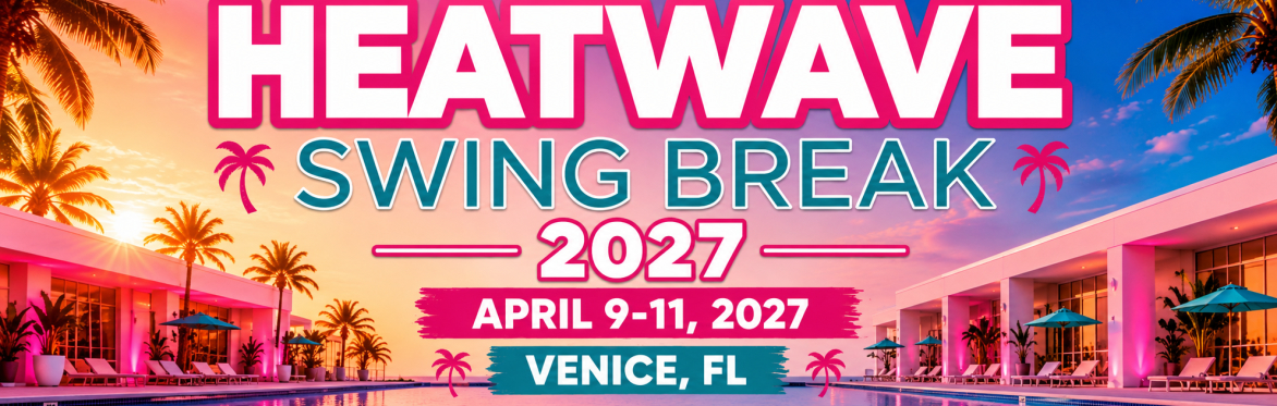 Heatwave Presents: Swing Break 2027