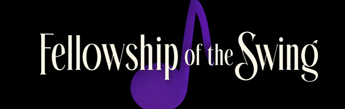 Fellowship of the Swing FREE COMMUNITY EVENT