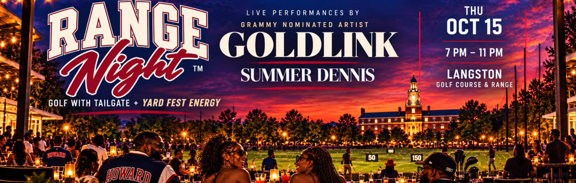 Range Night™: Howard Homecoming Edition