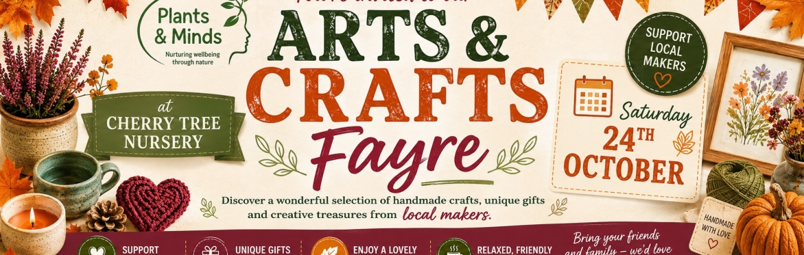 Arts & Craft Fayre at Cherry Tree Nursery - FREE ENTRY - NO BOOKING REQUIRED