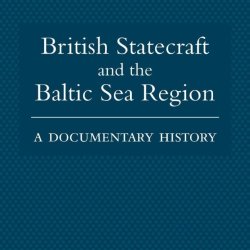 Book Talk: 'British Statecraft and the Baltic Sea Region' with Dr Hugo Bromley and Prof Brendan Simms