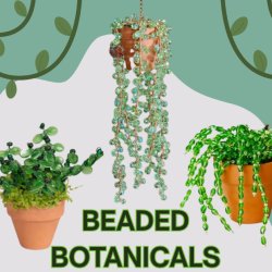 Beaded Houseplants @ Dunwoody Nature Center