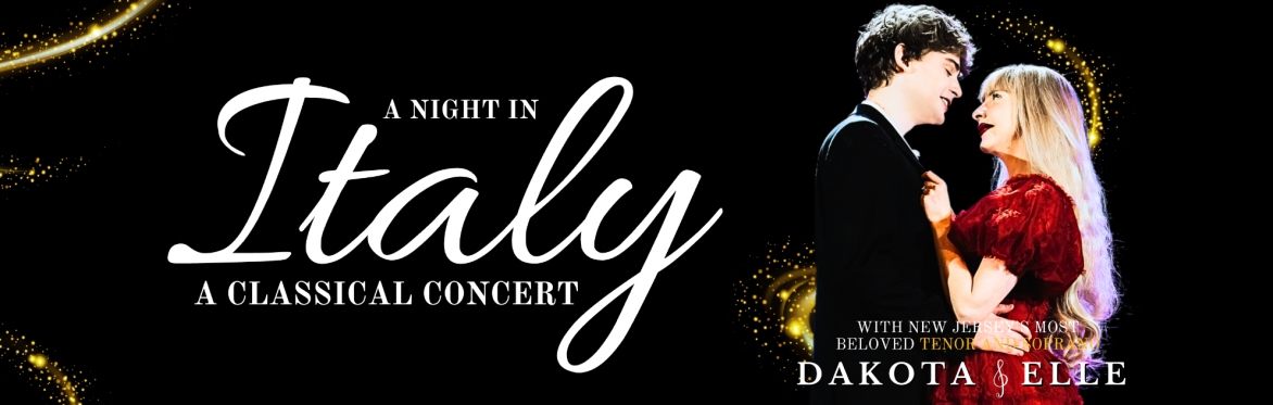 A Night in Italy: A Classical Concert with Dakota & Elle