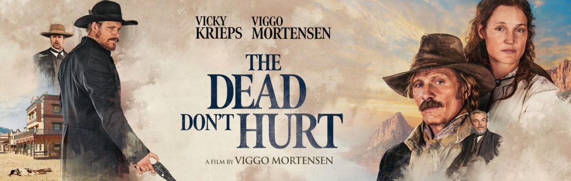 FILM: The Dead Don't Hurt (15)