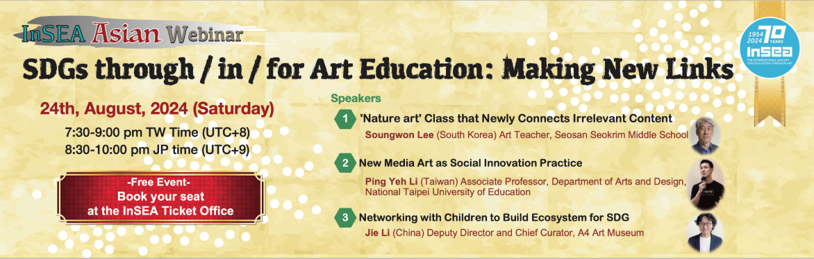 InSEA Asia webinar: SDGs through/in/for Art Education