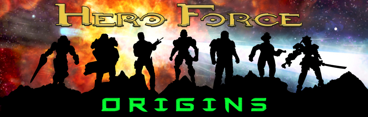 HERO FORCE: ORIGINS