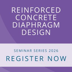 CHRISTCHURCH - Concrete NZ Learned Society - Reinforced Concrete Diaphragm Design