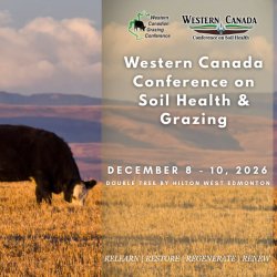 2026 Western Canada Conference on Soil Health & Grazing
