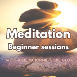 Meditation - Beginners 6 week course