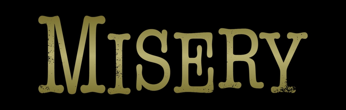 MISERY - A PLAY BY WILLIAM GOLDMAN