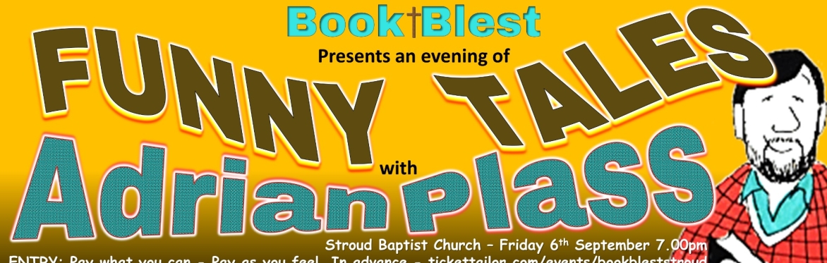 Book Blest presents an evening of FUNNY TALES with ADRIAN PLASS