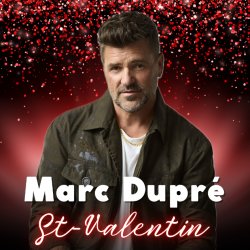 Marc Dupré - 14 février 2027