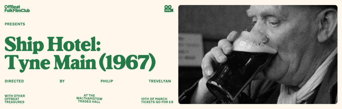 OffBeat Presents: Ship Hotel: Tyne Main