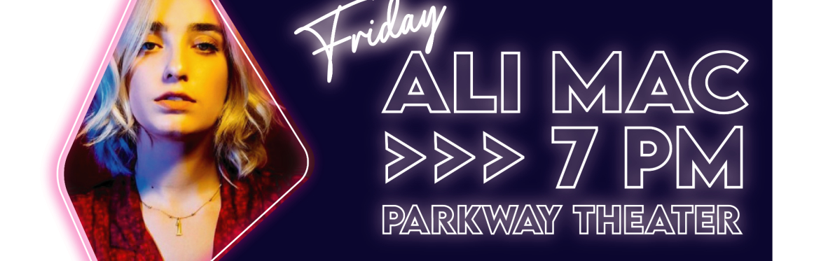Ali Macofsky at the Parkway