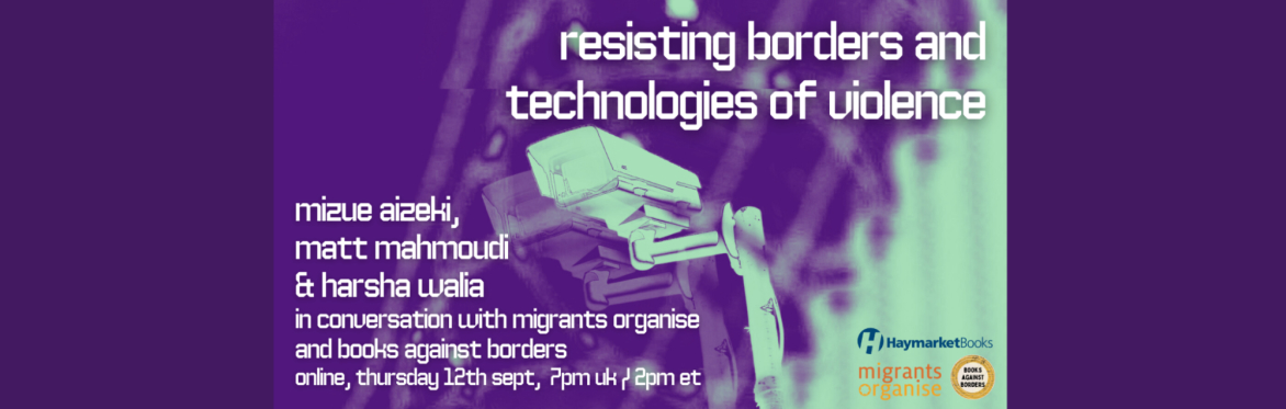 Resisting Borders and Technologies of Violence