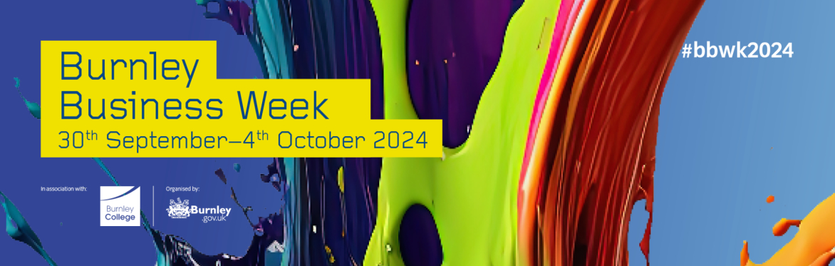 Burnley Business Week 30th September - 4th October 2024