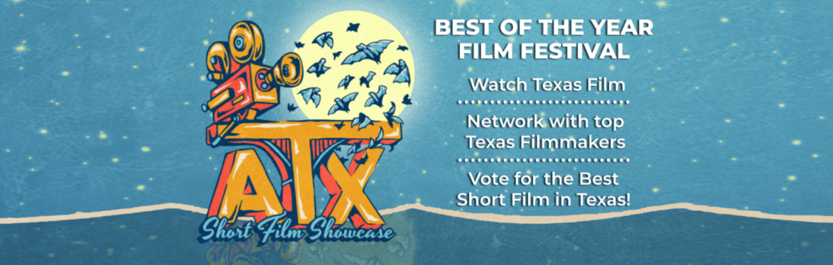 ATX Short Film Showcase: Best of the Year Film Festival