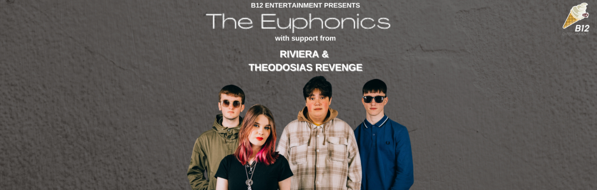 Euphonics w/Riviera & Theodosias Revenge