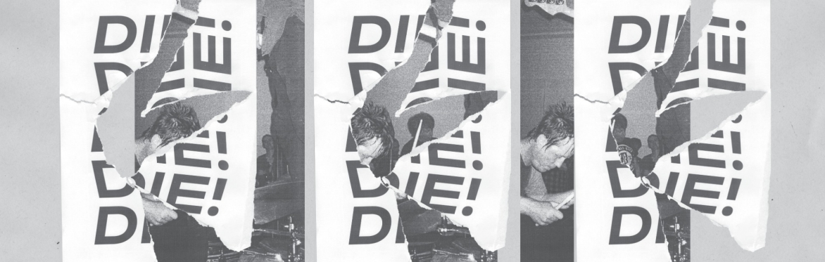 Die! Die! Die! '450/ I SEEK MISERY' release tour