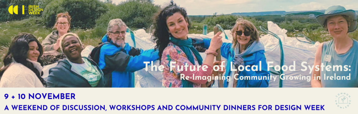 The Future of Local Food Systems: Re-Imagining Community Growing in Ireland