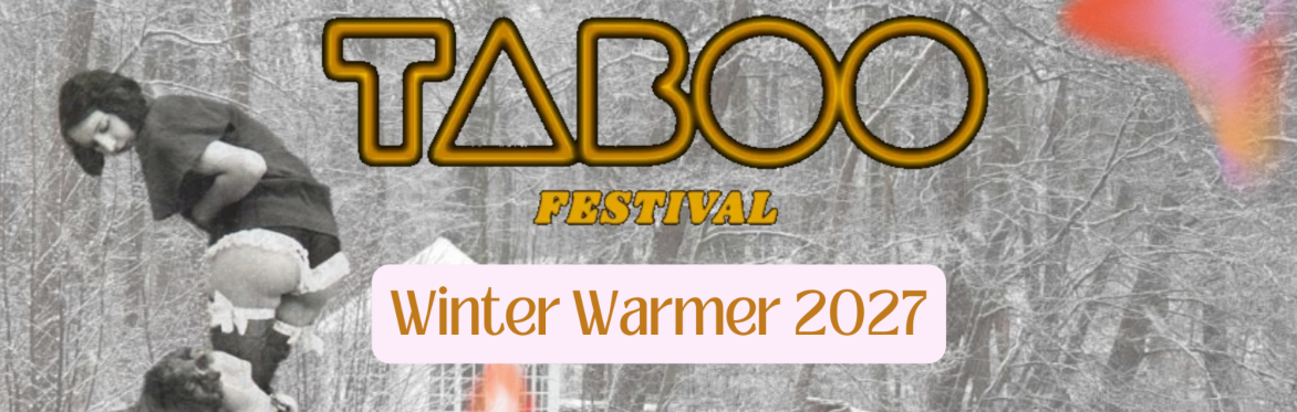 Taboo Festival Winter Warmer for Practitioners & Friends