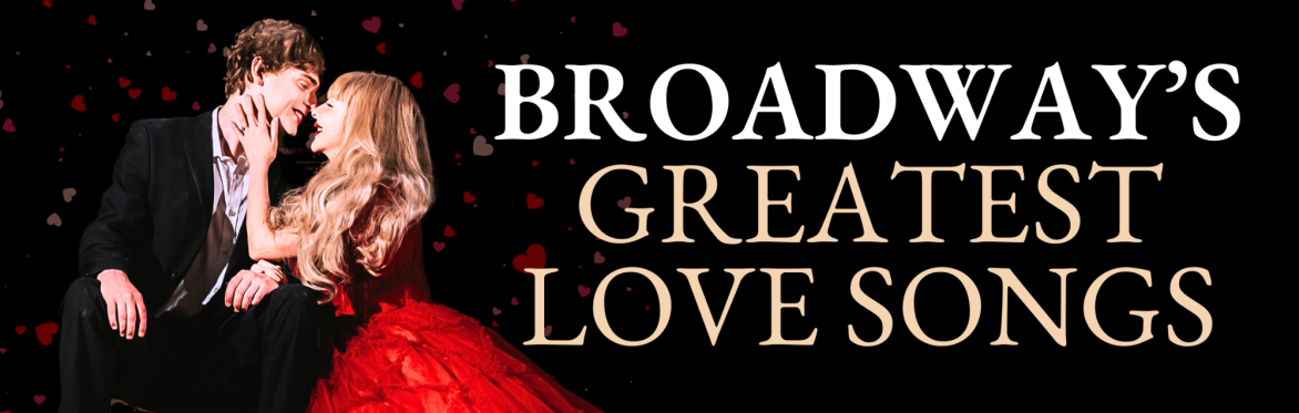 Broadway's Greatest Love Songs