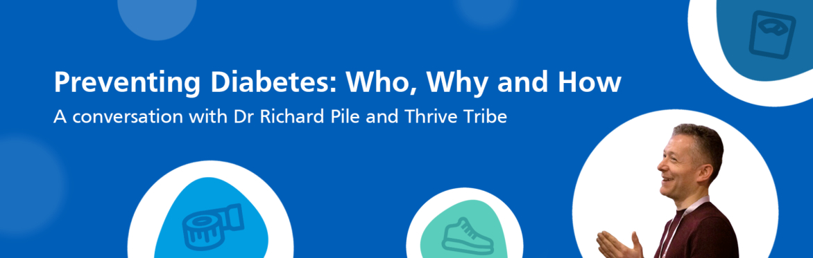 Preventing Diabetes: Who, Why and How