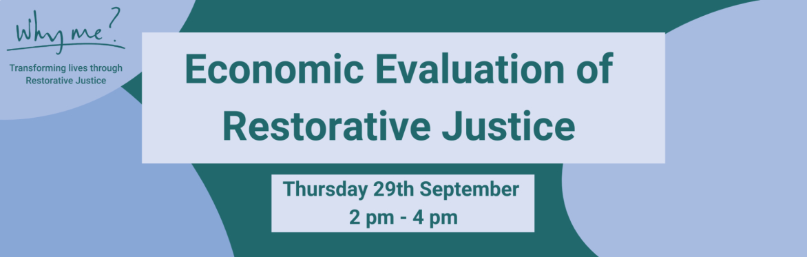 Economic Evaluation of Restorative Justice launch event