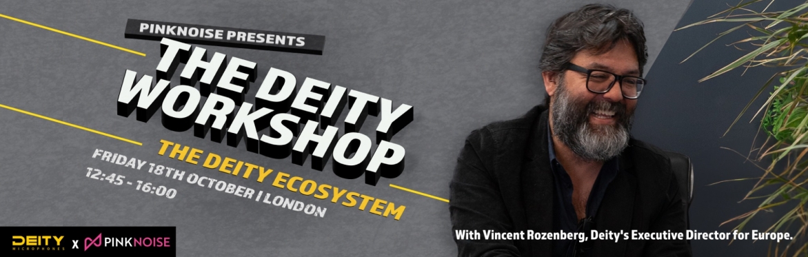 Deity Microphones Workshop