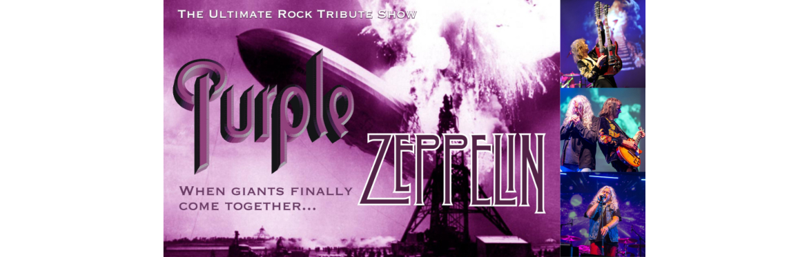 Purple Zeppelin - The Ultimate Deep Purple & Led Zeppelin Tribute