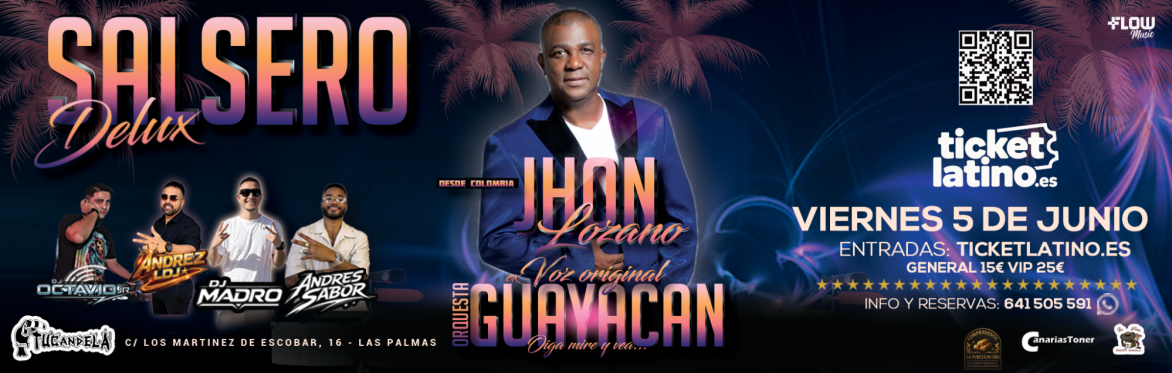 SALSERO DELUX // CON JHON LOZANO (EX GUAYACAN) // GRAN CANARIA
