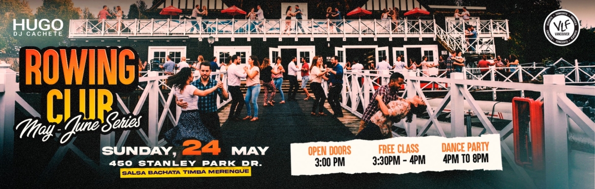 Rowing Club Salsa Series May- Jun 2026 | Sunday May 24