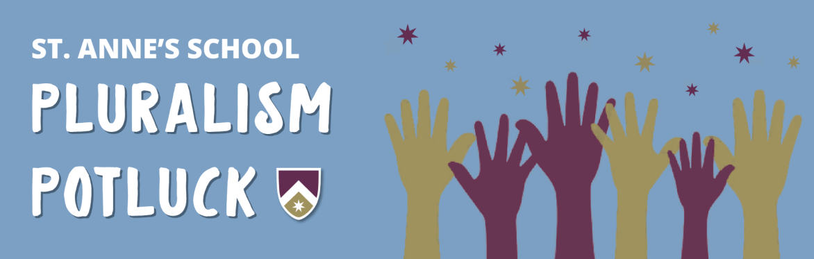 St. Anne's School Pluralism Potluck
