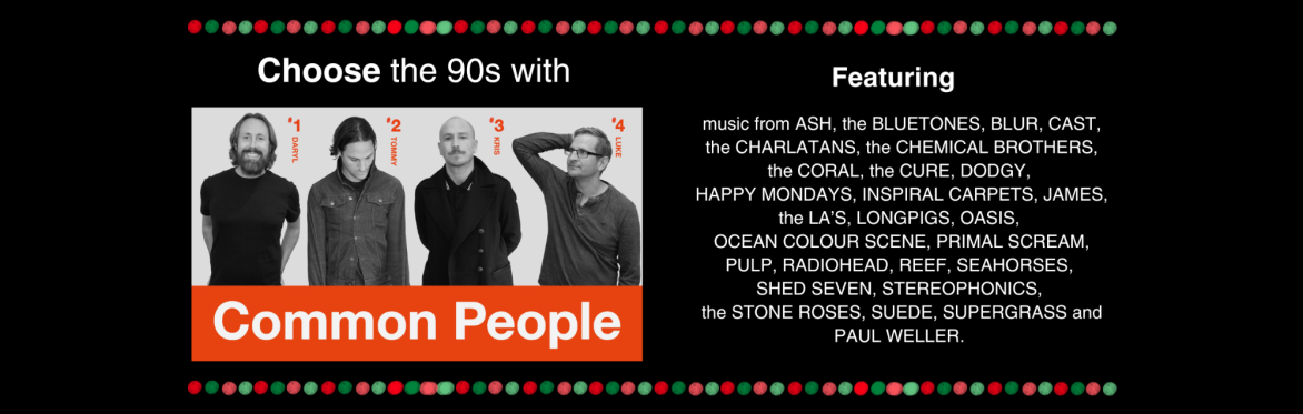 Choose the 90s! With Common People
