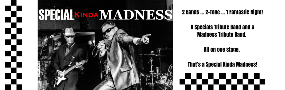 Special Kinda Madness