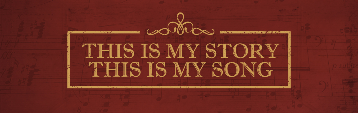 This is My Story, This is My Song