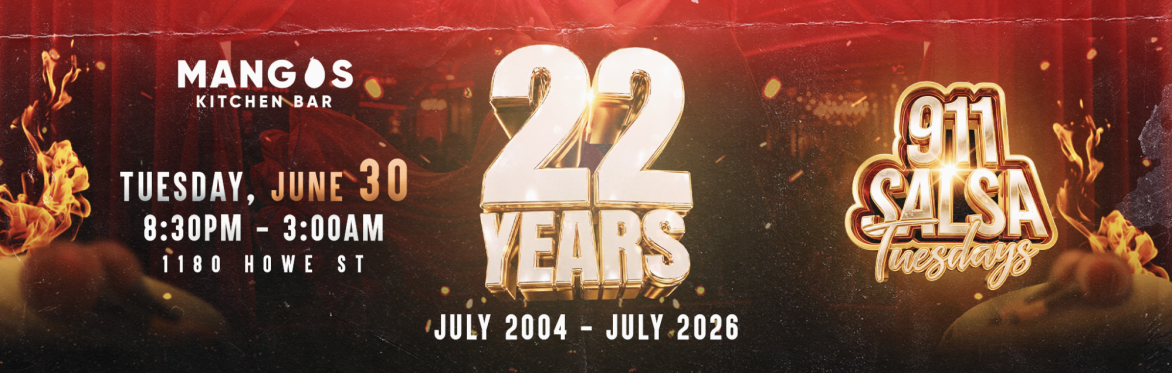 911 Salsa Tuesdays 22 years Anniversary | Canada Day