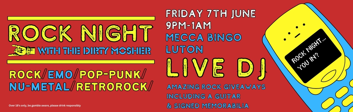 Rock Night With The Dirty Mosher @ Luton Mecca