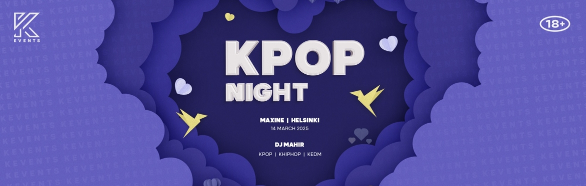 OfficialKEvents | HELSINKI: KPOP & KHIPHOP Night in Mar