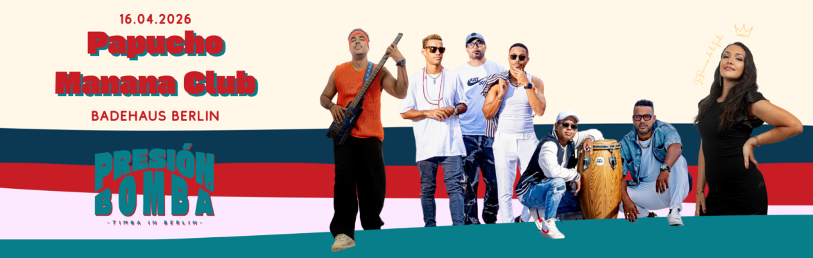 Papucho y Manana Club in Berlin
