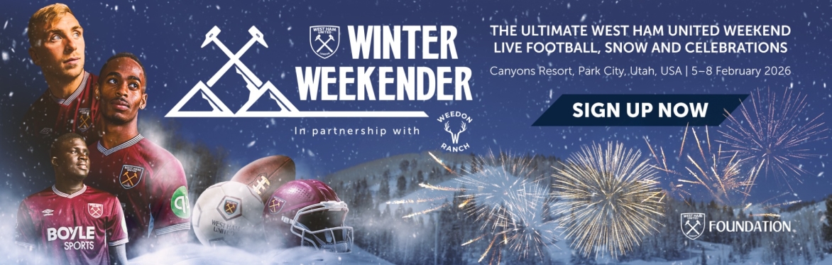 West Ham United Winter Weekender 2026 - in partnership with Weedon Ranch