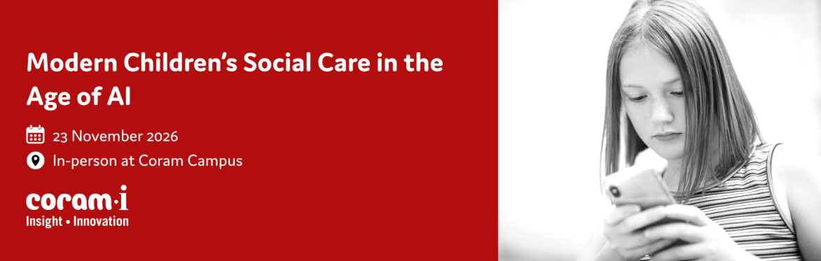 A red background with white text, reading: 23 November 2026 In-person at Coram Campus Modern Children’s Social Care in the Age of AI