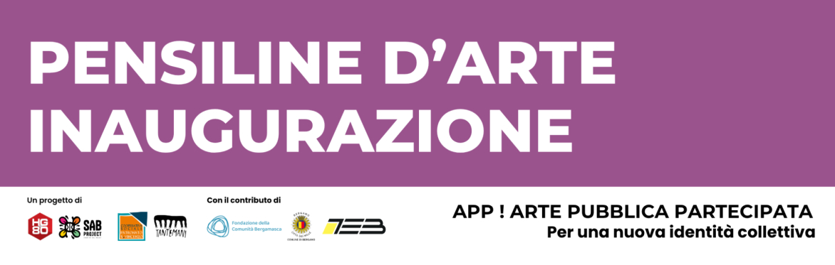 PENSILINE D'ARTE - INAUGURAZIONE