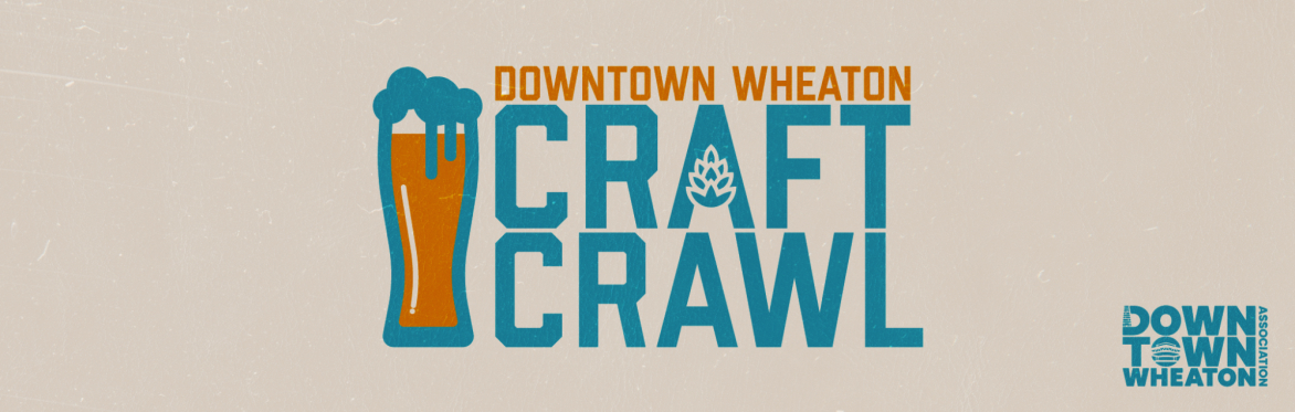 Downtown Wheaton Craft Beer Crawl 2025