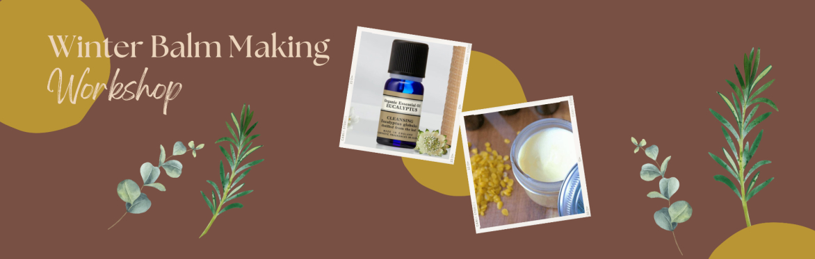 Winter Balm Making Workshop