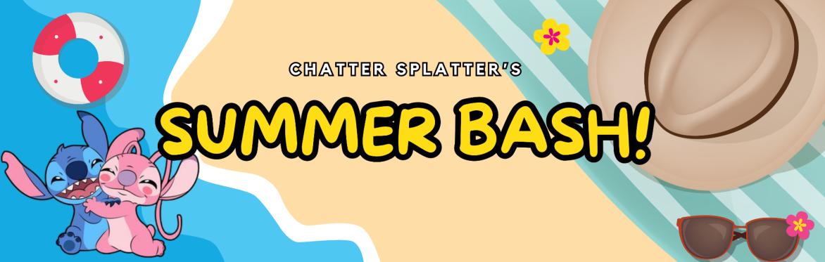 🎉 Chatter Splatter’s Summer Bash! ☀️